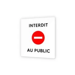 Pictogramme Panneau Signalétique Format 9 X 9 Cm En Plexi Picto Noir - Modèle Interdit Au Public